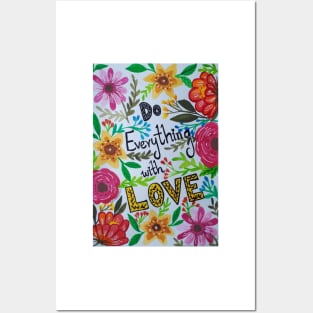 Do Everything with love Posters and Art